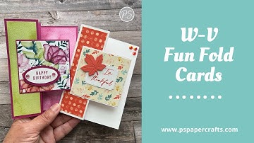 Card Making - Simple W V Fun Fold Cards
