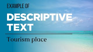 CONTOH DESCRIPTIVE TEXT about Tourism Place (Subtitle English Indonesia)