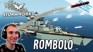 Stormworks S&amp;D - 8.Rész (ROMBOLÓVAL Aprítjuk Az AI-t!💥) - Stark