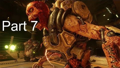 Doom Gameplay Walkthrough Part 7 (1080P PS4 No Commentary)