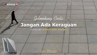 Jangan Ada Keraguan - Gelombang Cinta Buya Syakur | Voice By Rinidiyanti Ayahbi #155