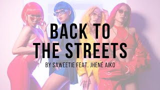 Back to the Streets - Saweetie feat. Jhené Aiko | Choreography by Maybelline Wong | Babel Dance