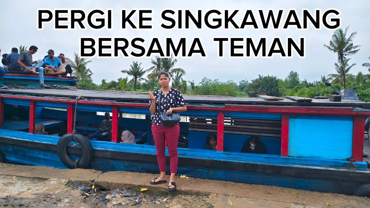 PERGI KE SINGKAWANG RENCANA MAU JALAN JALAN TERNYATA GAGAL KARNA HUJAN
