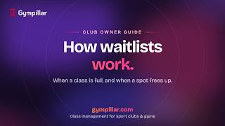 How Class Waitlists Work | Gympillar Club Software