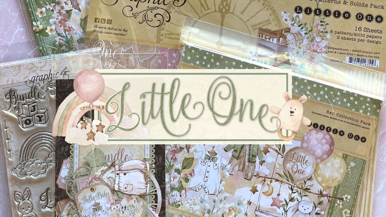 Graphic 45 - Little One - 8x8 Collection 4502600
