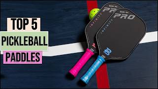 Best Pickleball Paddles 2026: Top 5 Picks for Every Skill Level! 🏓 (Buying Guide)