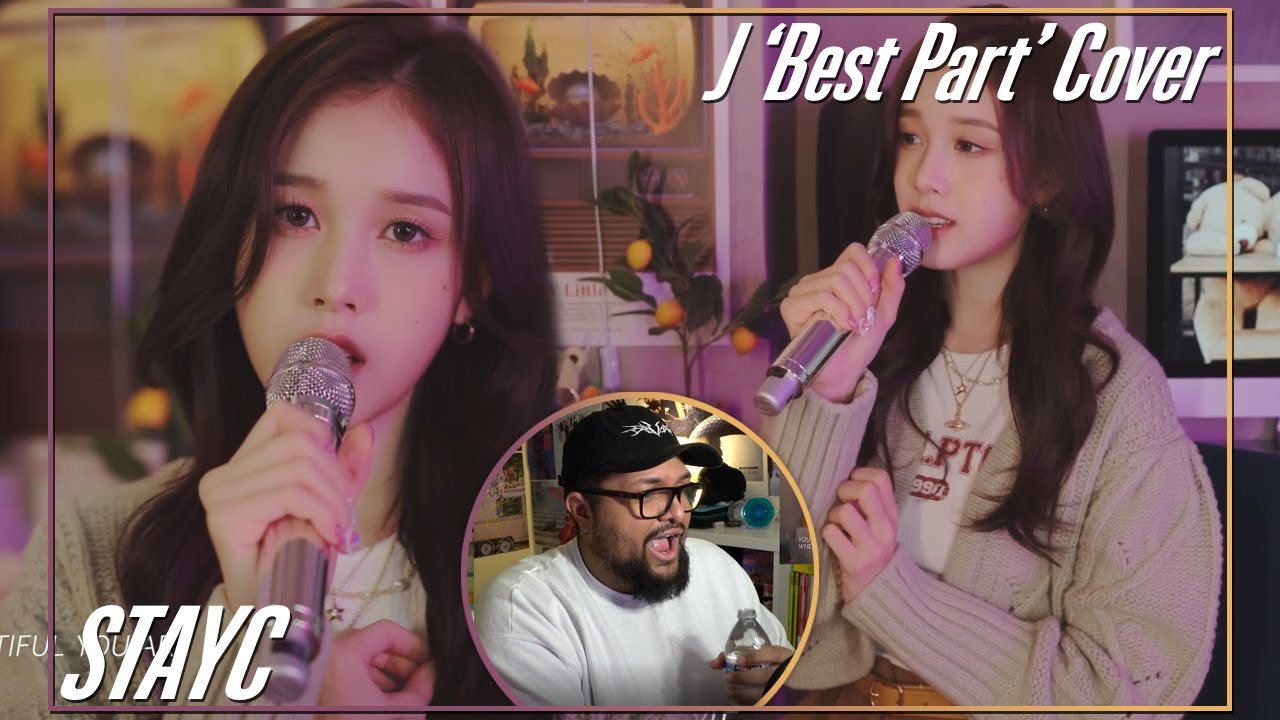 STAYC J 'Best Part' COVER REACTION LONG HAIR J?! 😭 YouTube