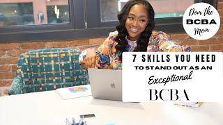 Becoming a Top-Notch BCBA: Skills That Set You Apart
