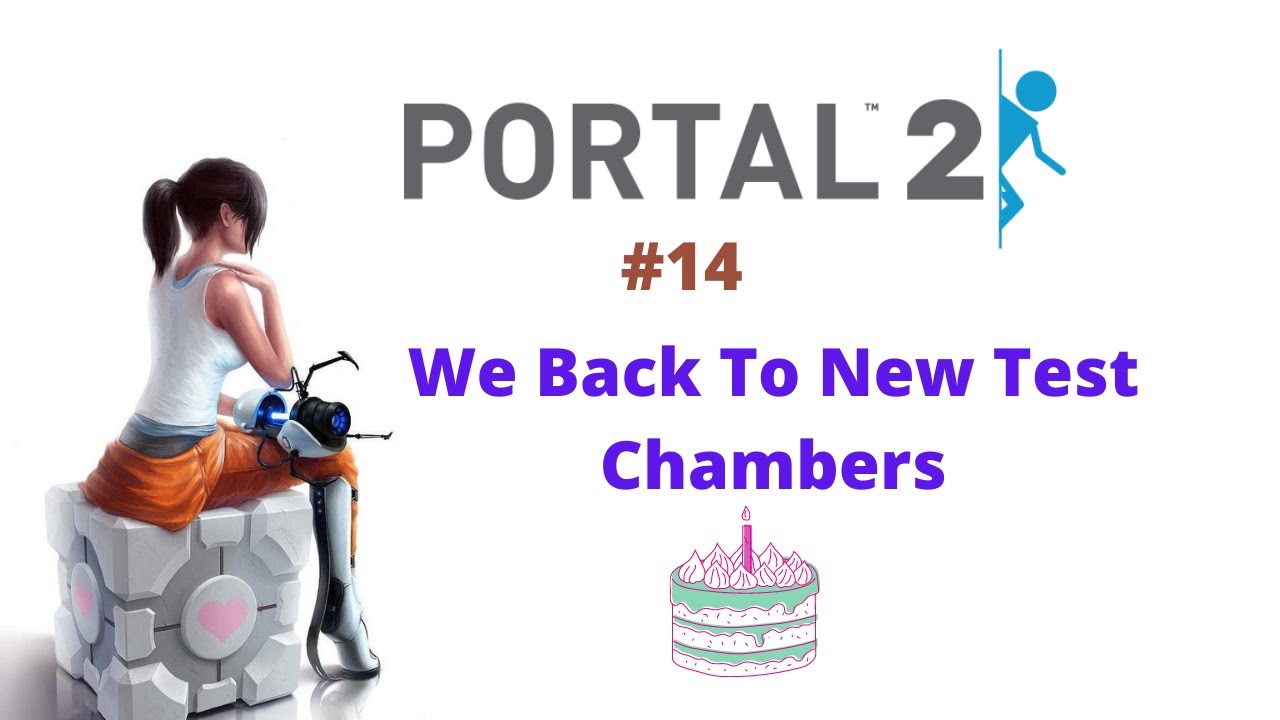 HolyShirtPlay's Portal 2 | We Back To New Test Chambers - YouTube