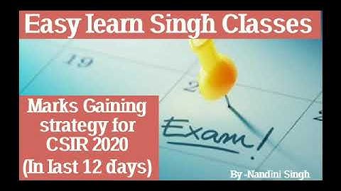 Marks Gaining Strategy for CSIR 2020 | Know Strength Areas | By Nandini Singh