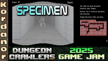 Specimen - Playing Dungeoncrawler GameJam 2025 Submissions