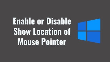 Enable or Disable Show Location of Mouse Pointer by Pressing Ctrl Key