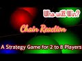 Chain Reaction Mobile Game for Android &amp; iOS(Who will Win?) #Kids
