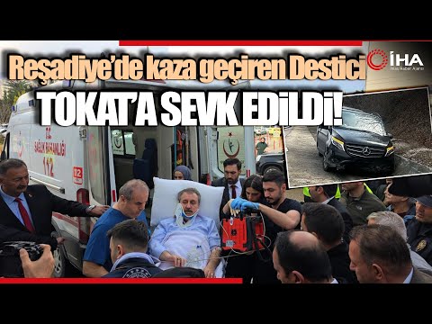 Trafik Kazası Geçiren BBP Genel Başkanı Mustafa Destici Tokat’a Sevk Edildi