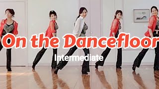 On the Dance floor-Line Danceㅣ온 더 댄스 플로어ㅣIntermediate
