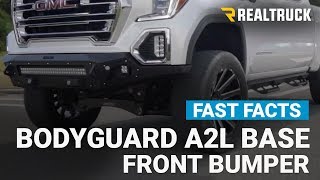 Bodyguard A2L Base Front Bumper Fast Facts on a 2019 GMC Sierra 1500