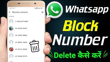Whatsapp block number delete kaise kare | How to delete block numbers in whatsapp