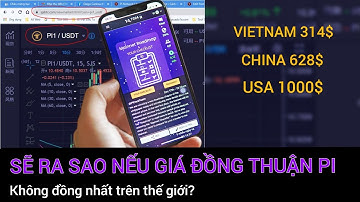 Pi network - Sẽ ra sao nếu đồng thuận giá Pi trên toàn cầu không đồng nhất | PI NETWORK VN
