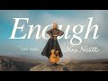 Miniature de la vidéo de la chanson Enough