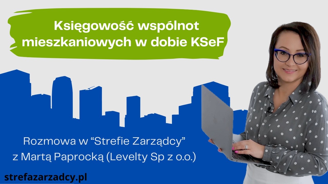 #57 Księgowość wspólnot mieszkaniowych w dobie KSeF