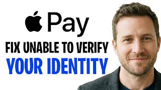 How to Fix: Unable to Verify Your Identity on Apple Pay (Solved) 2026 ✅