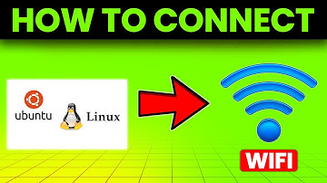 How To Connect Linux Ubuntu To Wifi (How To Set Up Wifi On Linux Ubuntu)