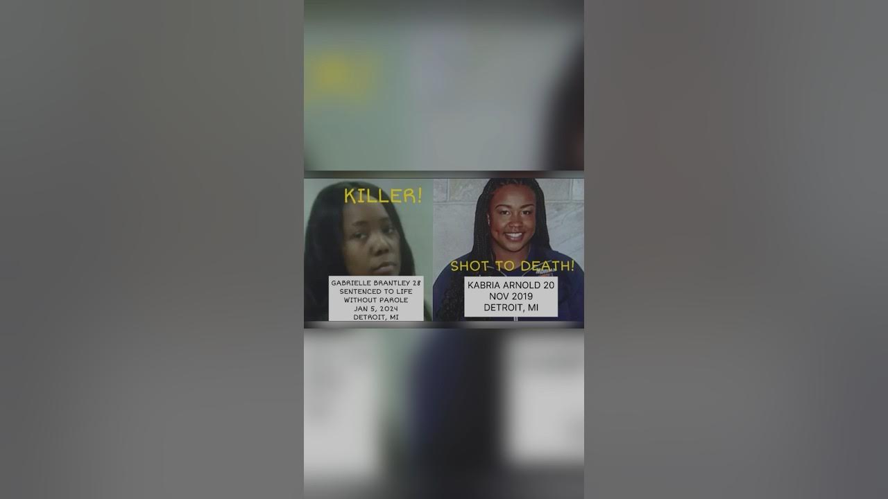 GABRIELLE BRANTLEY 28 SENTENCED TO LIFE IN PRISON WITHOUT PAROLE FOR