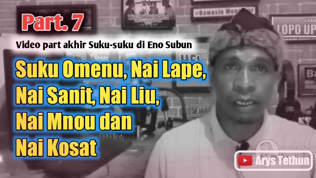 Suku Omenu Nai Lape Nai Sanit Nai Liu Nai Mnou Dan Nai Kosat Part suku-omenu-nai-lape-nai-sanit-nai-liu-nai-mnou-dan-nai-kosat-part