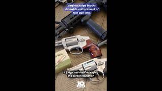 Virginia Judge blocks statewide enforcement of new gun laws