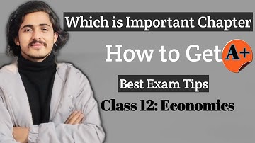 How to get A+ in Economics class 12 board Exam||Important Chapter//Class 12 Economics Best Exam Tips