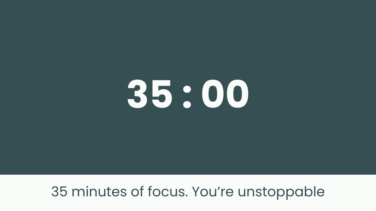 Just Focus | 35 Min Timer for Deep Work (No Talking, No Music) - YouTube