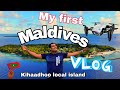 My first vlog maldives       kihaadhoo local island  rajib ahamed chef