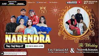 LIVE SIANG//CS.NARENDRA THE WEDING 'ERY LISTIANI S.E & NURROKHMAN' PADEPOKAN PSHT SEPATAN