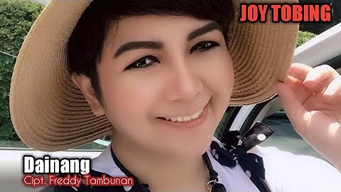 Joy Tobing - DAINANG (Official Music Video)