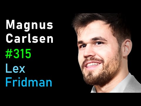 Magnus Carlsen: Greatest Chess Player of All Time | Lex Fridman Podcast #315 thumbnail