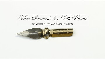 Hiro Leonardt 41 Calligraphy Nib Review by Master Penman Connie Chen