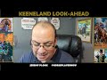 Keeneland Look-Ahead | Wednesday, October 25, 2023