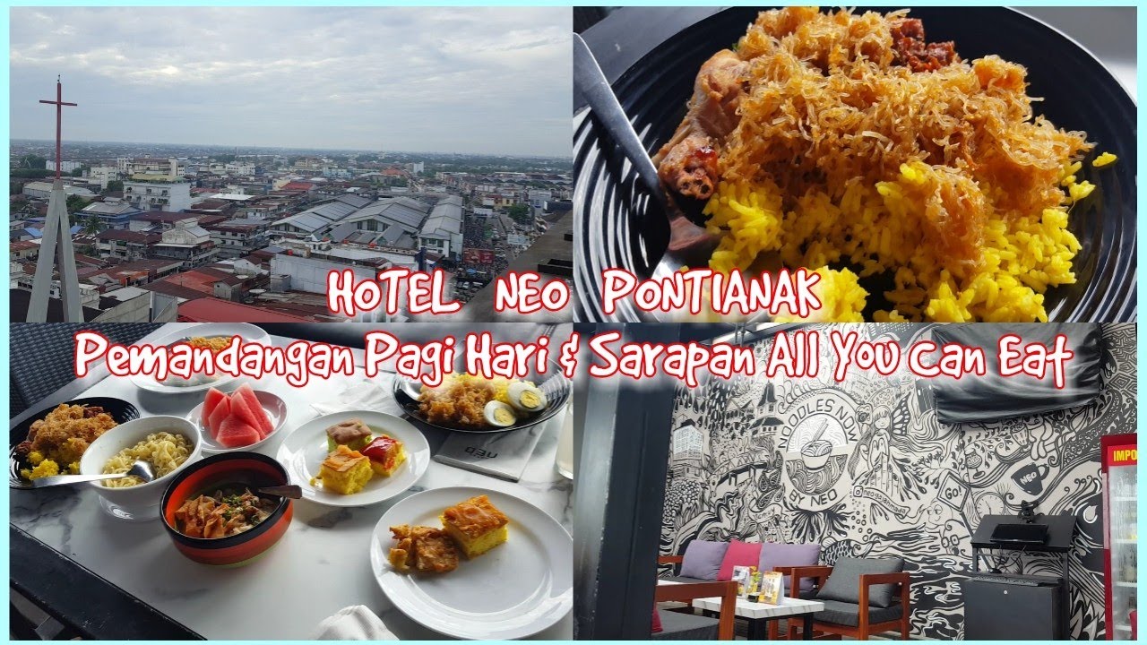 Hotel Neo in Pontianak || Breakfast Review All You Can Eat Rp90.000 