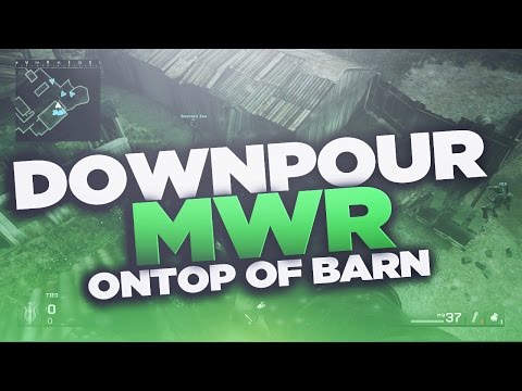 MWR | On Top Of Downpour Barn | 2man Glitch