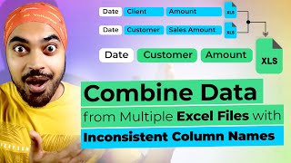 combine data from multiple excel files with inconsistent column names