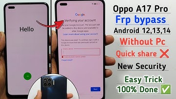Oppo A17 Pro Frp Bypass || Oppo (CPH-2119) Google Account Remove Without PC || New Update 