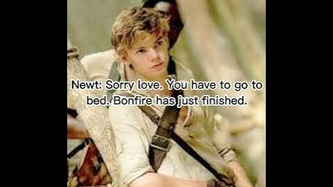 Newt & Y/N Part 37