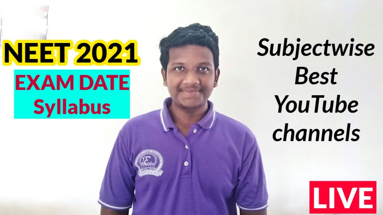 Neet 2021 Exam Date, Syllabus change latest News | Subjectwise Best YouTube channels Neet 2021