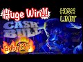 HIGH LIMIT CASH BULL MASSIVE WIN! INSANE RUN -BETTER THAN THE MAJOR JACKPOT & STILL NO TAXES