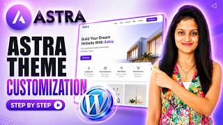 Astra Theme Customization Step by Step | Full WordPress Tutorial (2026)