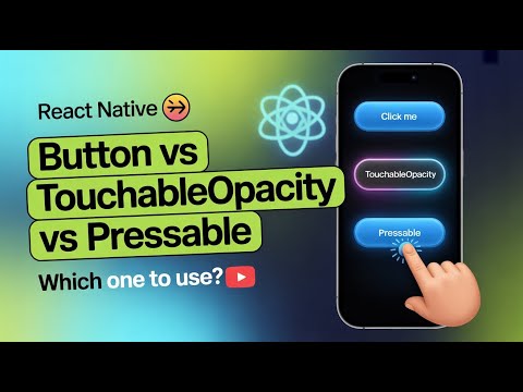 #21 Button, TouchableOpacity & Pressable in React Native | Hindi