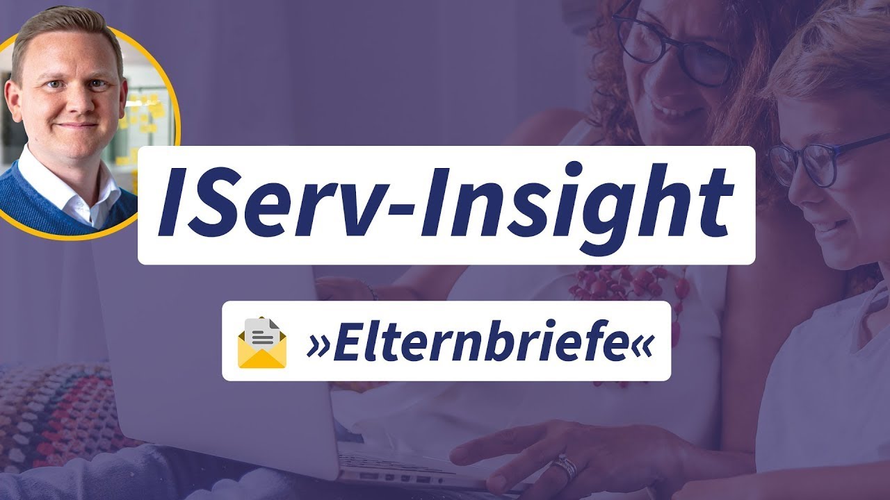 IServ-Insight: Modul »Elternbriefe«: gezielt und verbindlich mit Eltern kommunizieren