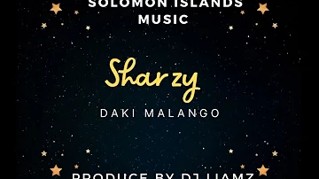 SHARZY-DAKI MALANGO(AUDIO)PROD BY DJ LIAMZ