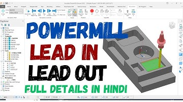 POWERMILL LEAD IN AND LEAD OUT IN #delcam  IN HINDI #powermill