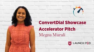 ConvertDial - Launch Pad Accelerator Showcase 2021